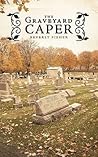 The Graveyard Caper