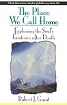 The Place We Call Home: Exploring the Soul's Existence After Death