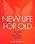 New Life for Old: On Desire...