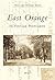 East Orange in Vintage Postcards (NJ) by Bill Hart