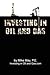 Investing in Oil and Gas