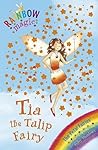 Tia the Tulip Fairy by Daisy Meadows