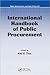 International Handbook of Public Procurement (Public Administration and Public Policy)