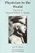 Physician to the World: The Life of General William C. Gorgas (Library of Alabama Classics)