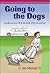 Going to the Dogs: Confessions of a Mobile Pet Groomer