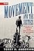 The Movement and the Sixties by Terry H. Anderson