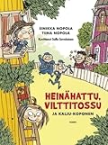 Heinähattu, Vilttitossu ja Kalju-Koponen