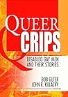 Queer Crips (Haworth Gay & Lesbian Studies)