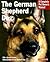 German Shepherd Dog (Barron's Complete Pet Owner's Manuals)