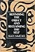 Refinding the Object and Reclaiming the Self by David E. Scharff