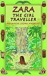 Zara: The Girl Traveller