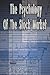 The Psychology of the Stock...