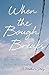 When the Bough Breaks: A Mo...