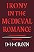 Irony in the Medieval Romance