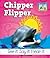 Chipper Flipper