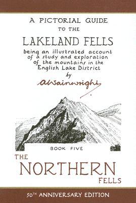A Pictorial Guide To The Lakeland Fells: The Northern Fells (Paperback)