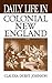 Daily Life in Colonial New ...