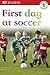 DK Readers L1: Let's Play Soccer (DK Readers Level 1)