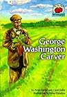 George Washington Carver (On My Own Biography) George Washington Carver (On My Own Biography)
