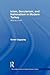 Islam, Secularism and Nationalism in Modern Turkey by Soner Çağaptay