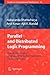 Parallel and Distributed Logic Programming: Towards the Design of a Framework for the Next Generation Database Machines (Studies in Computational Intelligence, 24)