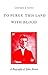 To Purge This Land with Blood by Stephen B. Oates