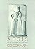 AEGIS: Selected Poems 1970-1980