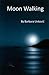 Moon Walking