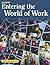 Entering the World of Work, Student Edition (EXPLORING THE WORLD OF WORK)