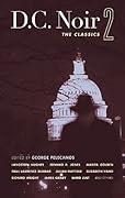 D.C. Noir 2: The Classics