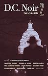 D.C. Noir 2: The ...