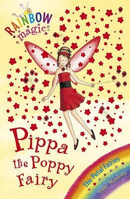 Pippa the Poppy Fairy (Rainbow Magic: Petal Fairies, #2)