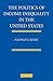 The Politics of Income Inequality in the United States