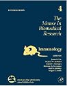 The Mouse in Biomedical Research, Volume 4: Immunology The Mouse in Biomedical Research, Volume 4: Immunology