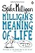Milligan's Meaning of Life