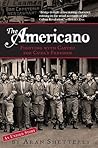 The Americano: Fighting With Castro For Cuba's Freedom The Americano: Fighting With Castro For Cuba's Freedom