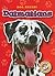 Dalmatians (Blastoff! Readers: Dog Breeds) (Blastoff Readers. Level 4)