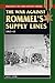 War Against Rommel's Supply: 1942-43 (Stackpole Military History Series)