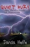 Quiet Fury by Darcia Helle