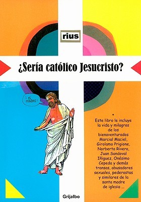 ¿Sería católico Jesucristo? (Paperback)