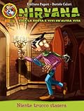 Nirvana n. 3: Niente trucco stasera