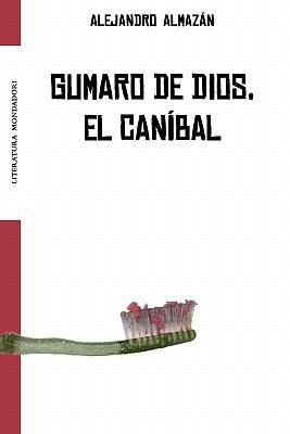 Gumaro de Dios (Literatura Mondadori) (Spanish Edition)