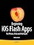 Beginning iOS Flash Apps: For iPhone, iPad and iPod touch