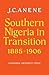 Southern Nigeria in Transition 1885–1906: Theory and Practice in a Colonial Protectorate