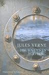 Jules Verne: Journeys in Writing (Liverpool Science Fiction Texts and Studies, 20) Jules Verne: Journeys in Writing (Liverpool Science Fiction Texts and Studies, 20)