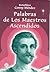 Palabras de los Maestros As...