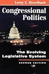 Congressional Politics: The Evolving Legislative System, Second Edition (Transforming American Politics)