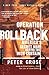 Operation Rollback by Peter Grose