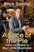 A Slice of the Pie: How to Build a Big Little Business
