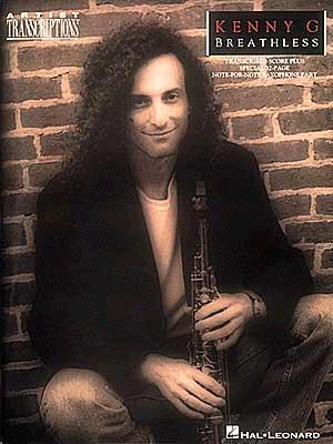 Kenny G/Breathless: Soprano, Alto, and Tenor Saxophone (Paperback)